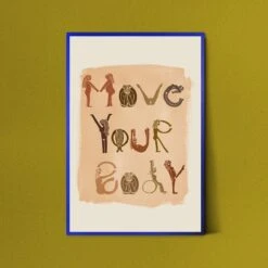 Move Your Body Art Print In Earth By Jungalow®
